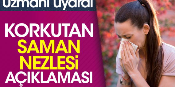 Uzmanı Uyardı, Mevsim Geçişlerinde ‘Saman’ Nezlesine Dikkat
