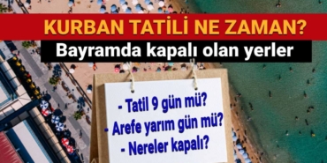 kurban-bayrami-tatili-2025-hangi-kurumlar-ne-zaman-kapaniyor-ne-zaman-aciliyor-rvbrrOSw.jpg