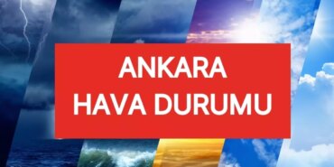 ankarada-hava-durumu-13-haziranda-gunesli-ve-sakin-seyredecek-TzrYiL8a.jpg